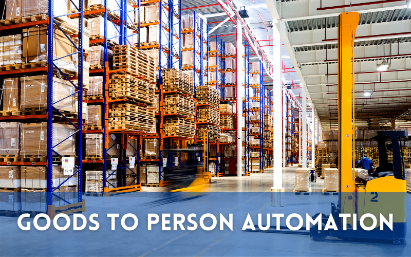 Goods To Person Automation